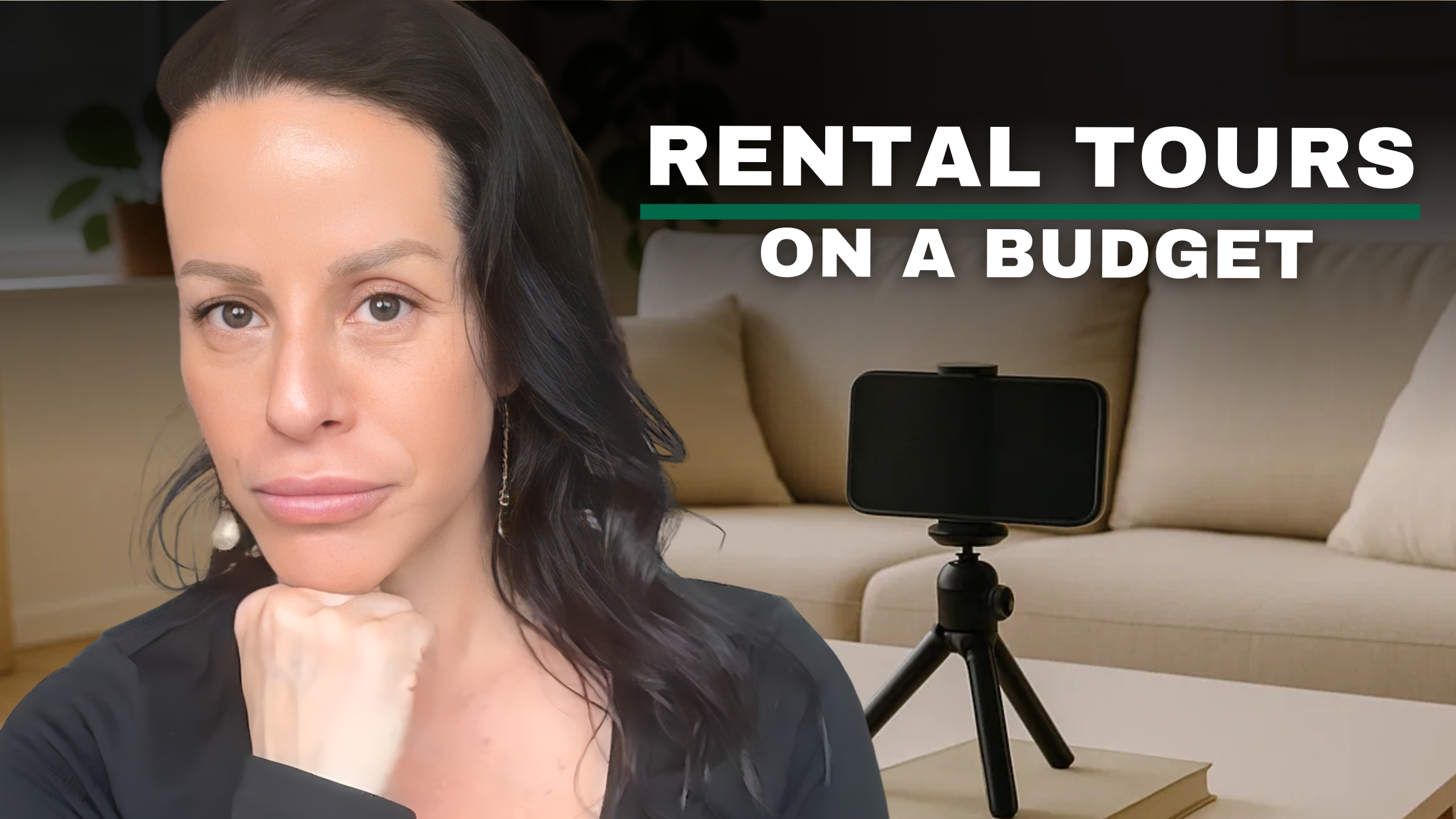  4 Inexpensive Ways To Film a Rental Video Tour